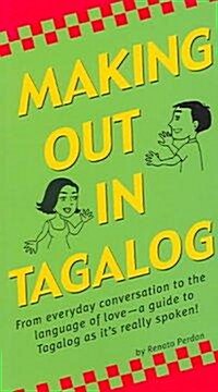 [중고] Making Out in Tagalog: (Tagalog Phrasebook) (Paperback, Original)