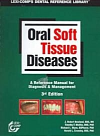 Lexi-Comps Oral Soft Tissue Diseases Manual (Paperback, 3rd, Spiral)