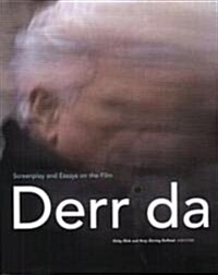 Derrida : Screenplay and Essays on the Film (Paperback)