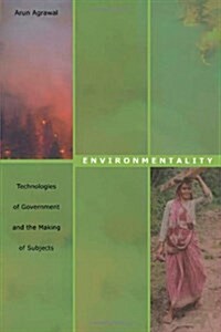 Environmentality: Technologies of Government and the Making of Subjects (Paperback)
