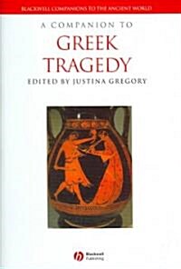 Companion to Greek Tragedy (Hardcover)