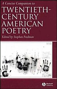 A Concise Companion to Twentieth-Century American Poetry (Hardcover)