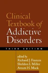 Clinical textbook of addictive disorders 3rd ed