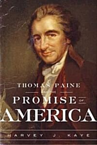 [중고] Thomas Paine And The Promise Of America (Hardcover)