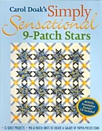 Carol Doaks Simply Sensational 9-Patch Stars (Paperback, First)