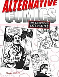 Alternative Comics: An Emerging Literature (Paperback)