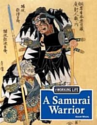 A Samurai Warrior (Library)