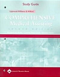 Lippincott Williams & Wilkins Comprehensive Medical Assisting (Paperback, 2nd, Signed)