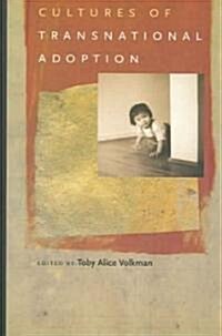 Cultures Of Transnational Adoption (Paperback)
