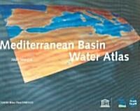 Mediterranean Basin Water Altas (Paperback, illustrated ed)