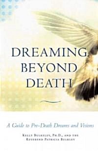 Dreaming Beyond Death (Hardcover)