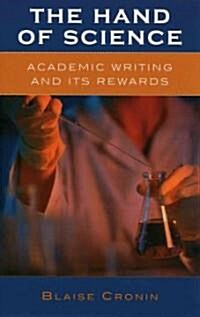 The Hand of Science: Academic Writing and Its Rewards (Paperback)