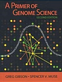 A Primer Of Genome Science (Paperback, 2nd)