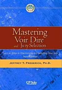 Mastering Voir Dire And Jury Selection (Paperback, CD-ROM, 2nd)