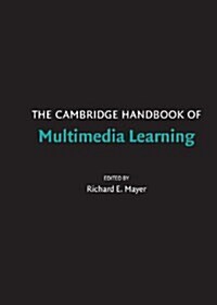 The Cambridge Handbook Of Multimedia Learning (Hardcover)