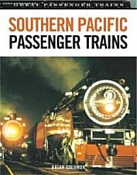 Southern Pacific Passenger Trains (Hardcover)