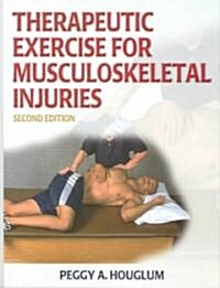 Therapeutic Exercise for Musculoskeletal Injuries (Hardcover, 2nd)