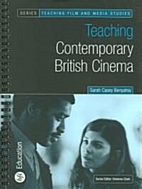 Teaching Contemporary British Cinema (Paperback)