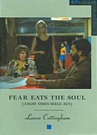 Fear Eats the Soul: (Angst Essen Seele Auf) (Paperback, 2005 ed.)