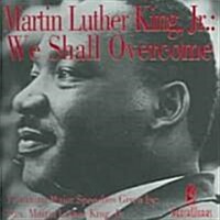 Martin Luther King, Jr. We Shall Overcome (Audio CD)