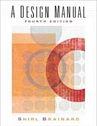 A Design Manual (Paperback, 4, Revised)