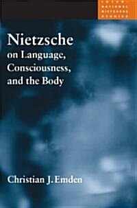 Nietzsche on Language, Consciousness, and the Body (Hardcover)
