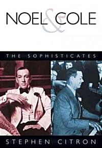 Noel & Cole: The Sophisticates (Paperback, Softcover)