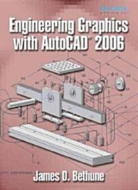 Engineering Graphics With AutoCAD 2006 (Hardcover)