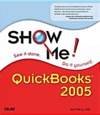 Show Me! Quickbooks 2005 (Paperback)