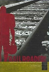 Railroaded! (Hardcover)