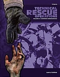Technical Rescue Operations: Common Emergencies (Hardcover)