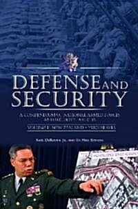 Defense and Security [2 Volumes]: A Compendium of National Armed Forces and Security Policies (Hardcover)