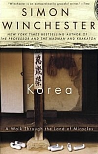 Korea: A Walk Through the Land of Miracles (Paperback)