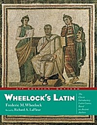 Wheelocks Latin (Hardcover, 6th, Revised)