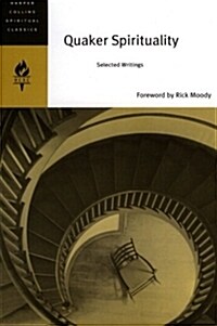 Quaker Spirituality: Selected Writings (Paperback)