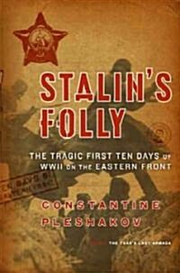 Stalins Folly (Hardcover)