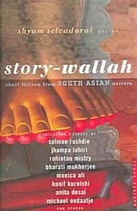 Story-Wallah: Short Fiction from South Asian Writers (Paperback)
