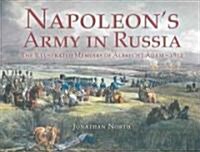 Napoleons Army in Russia (Hardcover)