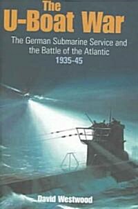 The U-Boat War (Hardcover)