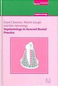 Implantology in General Dental Practice (Hardcover)