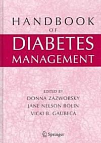 Handbook of Diabetes Management (Hardcover)