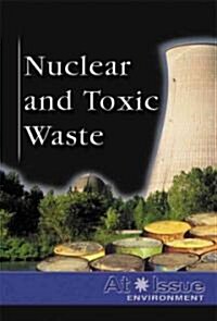 Nuclear and Toxic Waste (Library)