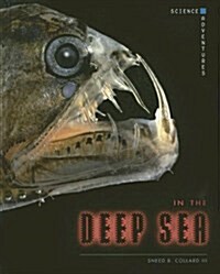 In the Deep Sea (Library Binding)