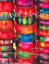 Plastic Bangles (Hardcover)