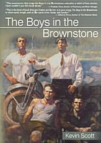 The Boys In The Brownstone (Paperback)