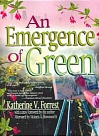 An Emergence Of Green (Paperback)