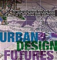 Urban Design Futures (Paperback)