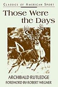 Those Were The Days (Paperback)