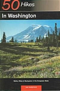 Explorers Guide 50 Hikes in Washington: Walks, Hikes, and Backpacks in the Evergreen State (Paperback)