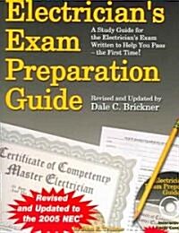 Electricians Exam Preparation Guide: Based on the 2005 NEC (Paperback, 6)